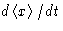 $d\left\langle x\right\rangle/dt$