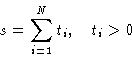 \begin{displaymath}
s = \sum_{i=1}^N t_i,\quad t_i\gt
\end{displaymath}