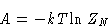\begin{displaymath}
A = -kT\ln Z_N\end{displaymath}