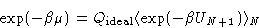 \begin{displaymath}
\exp(-\beta \mu) = Q_{\text{ideal}} \langle \exp(-\beta U_{N+1})\rangle_N \end{displaymath}