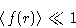 \begin{displaymath}
\left\langle f(r)\right\rangle\ll1
\end{displaymath}